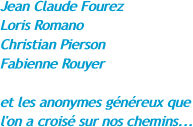 Jean Claude Fourez Loris Romano Christian Pierson Fabienne